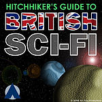 Hitchhiker's Guide to British Sci-Fi